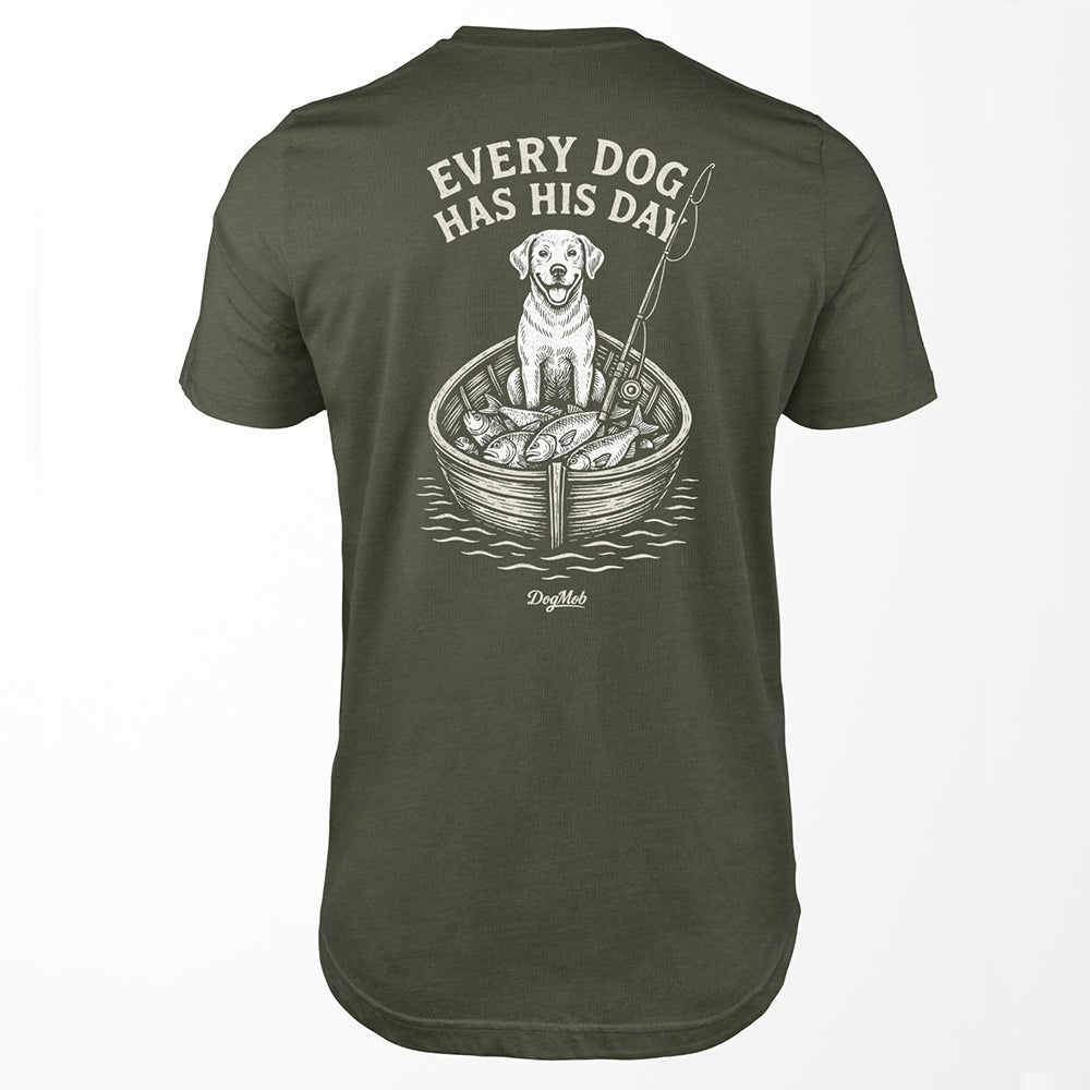 Every Dog Has His Day Premium Tee Military Green