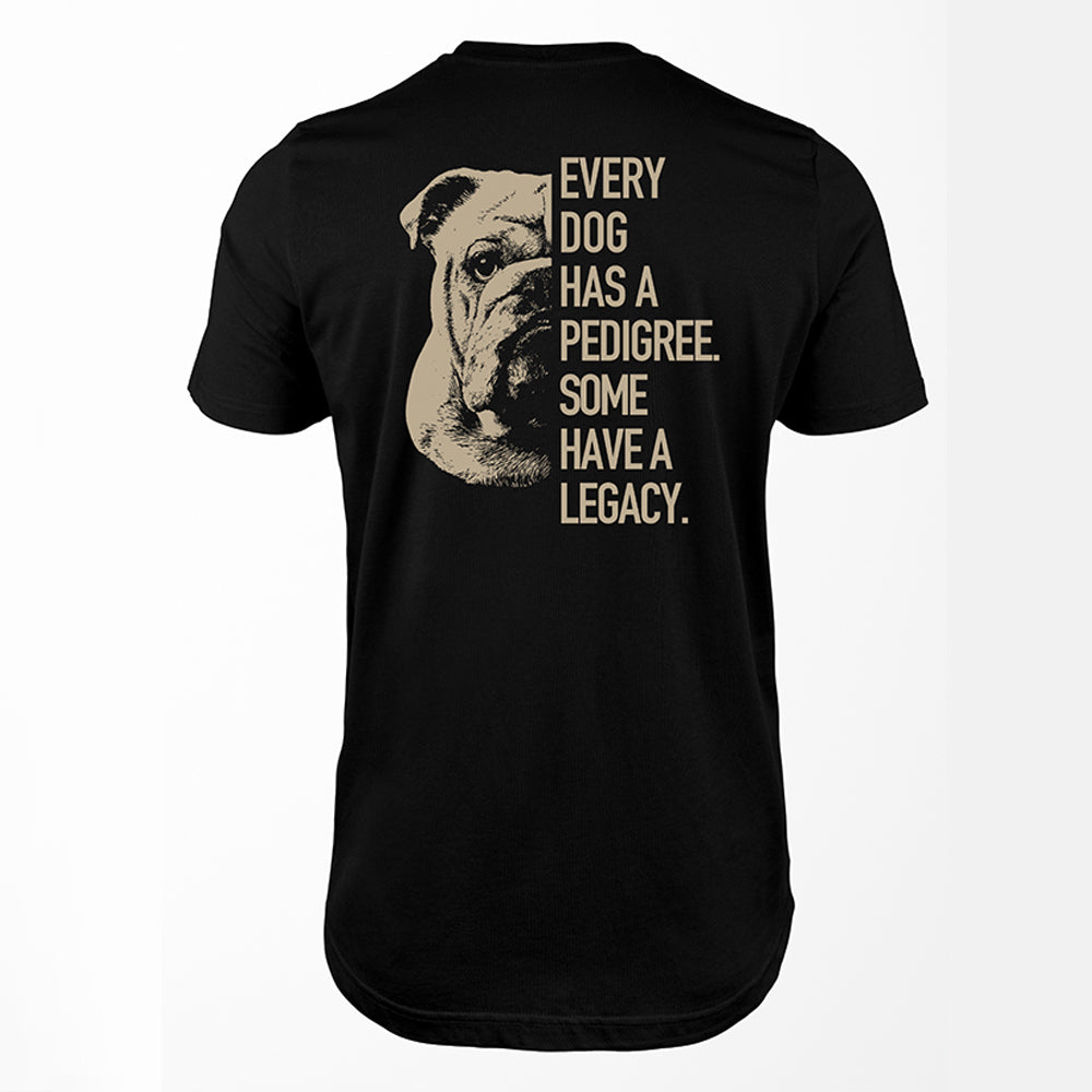 Some Have a Legacy - Bulldog Premium Tee Black
