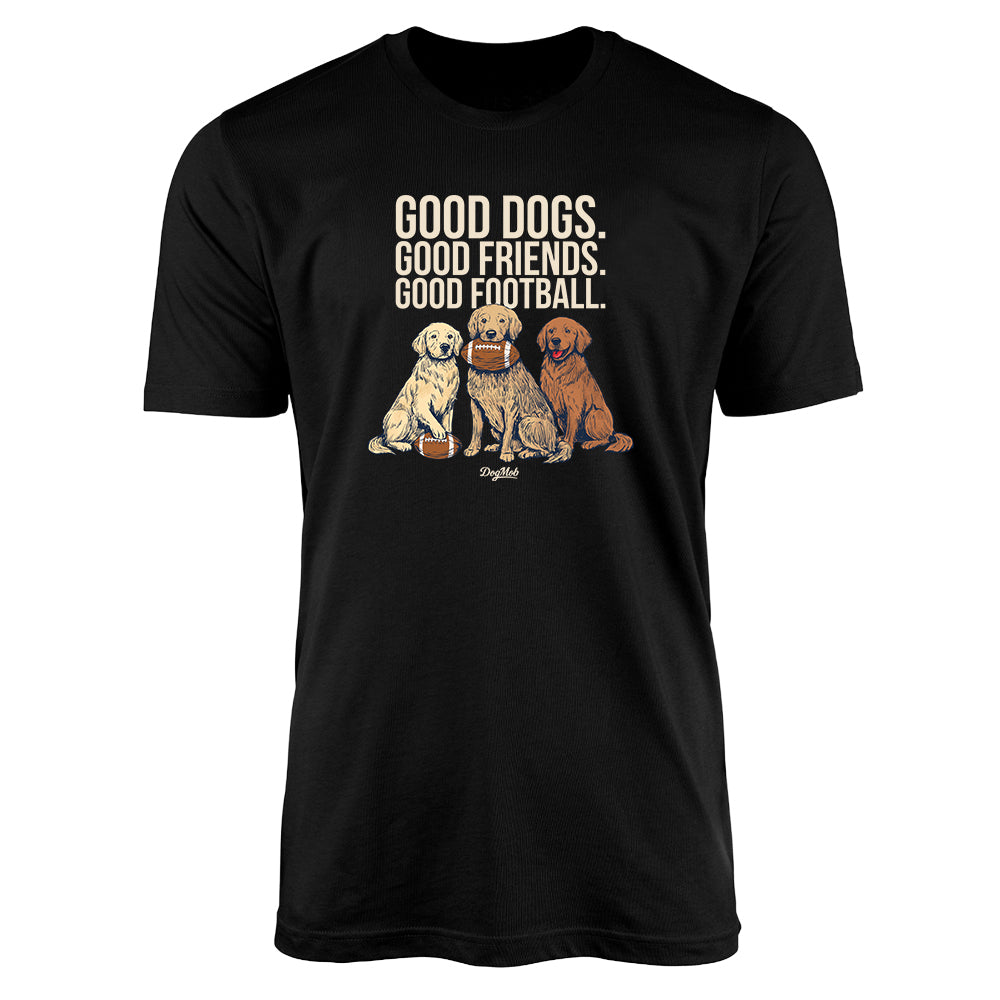 Good Dogs. Good Friends. Good Football. Premium Tee Black